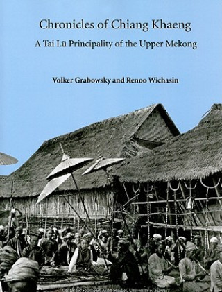 Buch Chronicles of Chiang Khaeng Volker Grabowsky