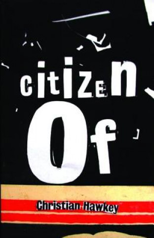 Kniha Citizen Of Christian Hawkey