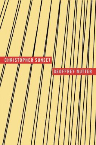 Kniha Christopher Sunset Geoffrey Nutter