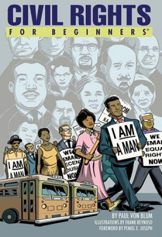 Carte Civil Rights for Beginners Paul Von Blum