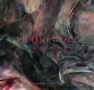 Kniha Violent Grace Roberta Green-Ahmanson