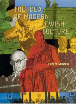 Książka Idea of Modern Jewish Culture Eliezer Schweid