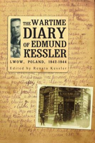 Könyv Wartime Diary Of Edmund Kessler Edmund Kessler