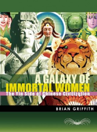 Kniha Galaxy of Immortal Women Brian Griffith