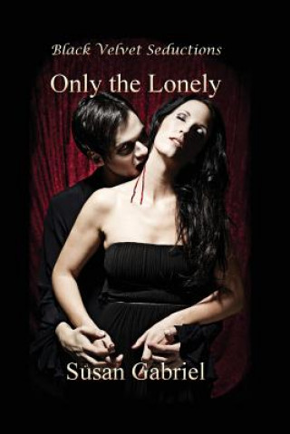 Buch Only the Lonely SUSAN GABRIEL