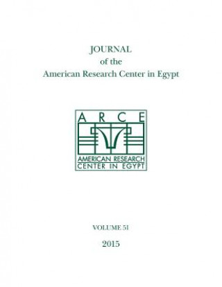 Könyv Journal of the American Research Center in Egypt, Volume 51 (2015) Eugene Cruz-Uribe