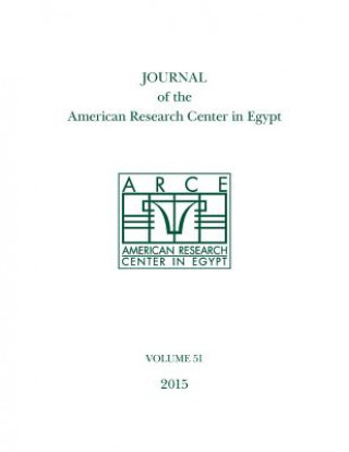 Książka Journal of the American Research Center in Egypt, Volume 51 (2015) Eugene Cruz-Uribe