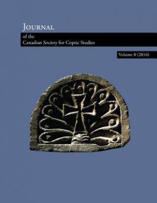 Kniha Journal of the Canadian Society for Coptic Studies, Volume 8 (2016) Ramez Boutros