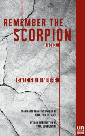 Könyv Remember the Scorpion Isaac Goldemberg