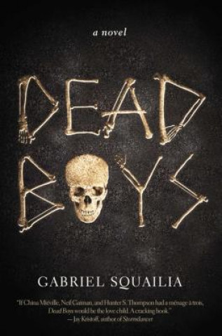 Knjiga Dead Boys Gabriel Squailia