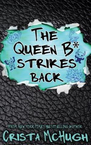 Kniha Queen B* Strikes Back CRISTA MCHUGH