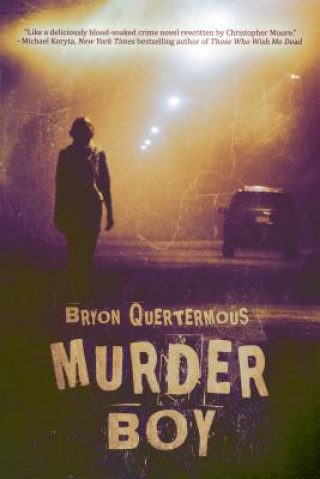 Book Murder Boy Bryon Quertermous