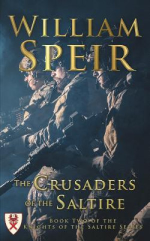 Könyv Crusaders of the Saltire William Speir