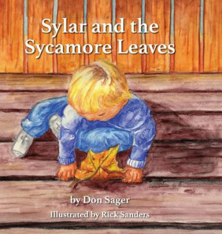 Книга Sylar and the Sycamore Leaves DON SAGER