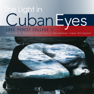 Kniha Light in Cuban Eyes Lake Forest College