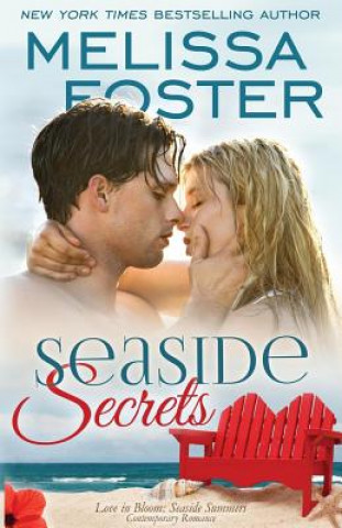 Książka Seaside Secrets (Love in Bloom: Seaside Summers) MELISSA FOSTER