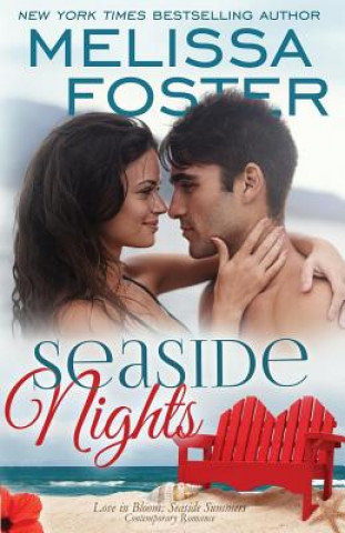 Книга Seaside Nights (Love in Bloom: Seaside Summers) MELISSA FOSTER