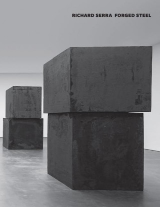 Kniha Richard Serra: Forged Works RICHARD SHIFF