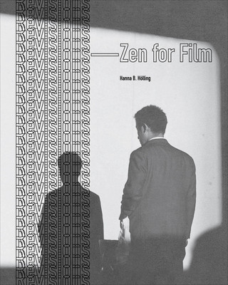 Knjiga Revisions - Zen for Film Hanna B. Holling