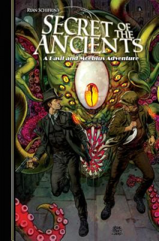 Livre Adventures of Basil and Moebius Volume 3: Secret of the Ancients Ryan Schifrin