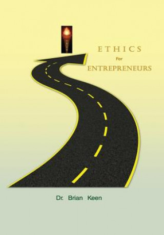Kniha Ethics for Entrepreneurs DR. BRIAN KEEN