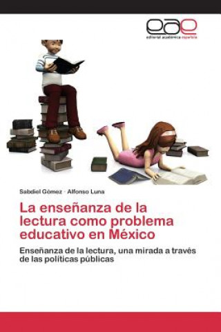 Carte ensenanza de la lectura como problema educativo en Mexico G MEZ SABDIEL