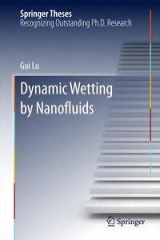 Book Dynamic Wetting by Nanofluids Gui Lu