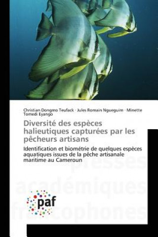 Kniha Diversite des especes halieutiques capturees par les pecheurs artisans Dongmo Teufack Christian