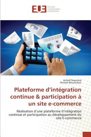 Könyv Plateforme d'Integration Continue Participation A Un Site E-Commerce OUAZRANE ACHRAF