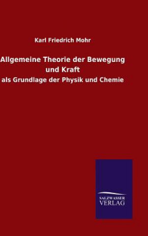 Carte Allgemeine Theorie der Bewegung und Kraft KARL FRIEDRICH MOHR