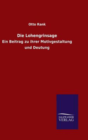 Buch Lohengrinsage OTTO RANK