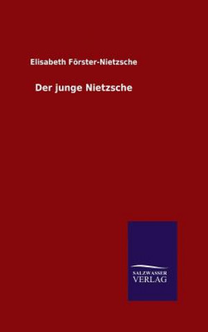 Kniha junge Nietzsche E F RSTER-NIETZSCHE