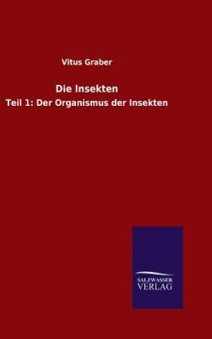 Книга Die Insekten VITUS GRABER