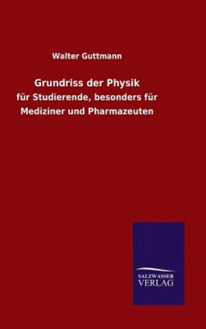 Libro Grundriss der Physik WALTER GUTTMANN