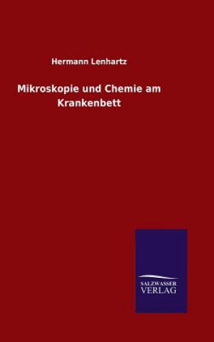 Książka Mikroskopie und Chemie am Krankenbett HERMANN LENHARTZ