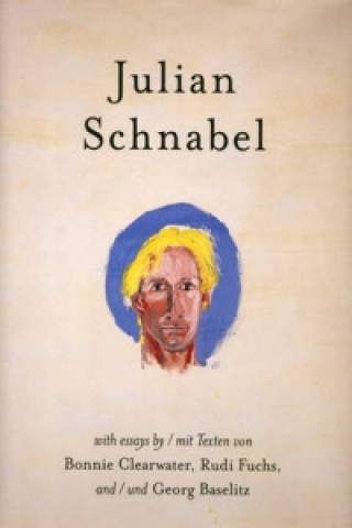 Kniha Julian Schnabel Bonnie Clearwater