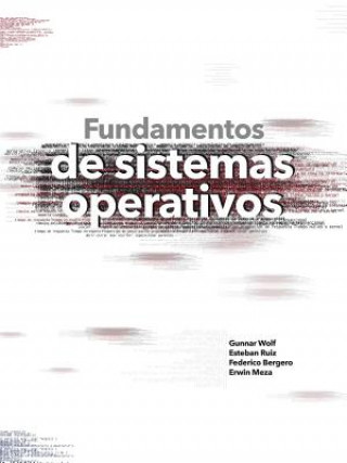 Kniha Fundamentos de sistemas operativos GUNNAR WOLF