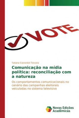 Książka Comunicacao na midia politica Gianordoli Teixeira Tatiana