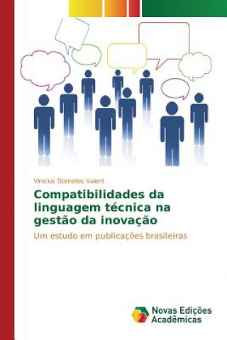 Carte Compatibilidades da linguagem tecnica na gestao da inovacao Dornelles Valent Vinicius