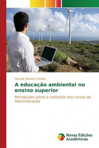 Buch educacao ambiental no ensino superior Batista Coimbra Danielle