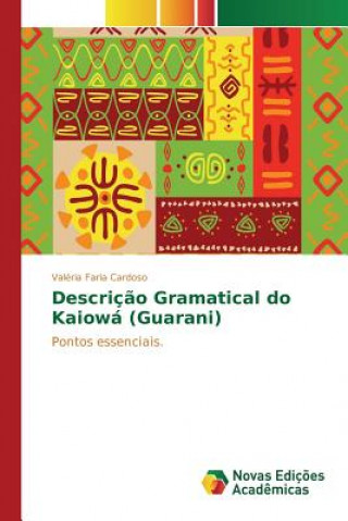 Livre Descricao Gramatical do Kaiowa (Guarani) Cardoso Valeria Faria