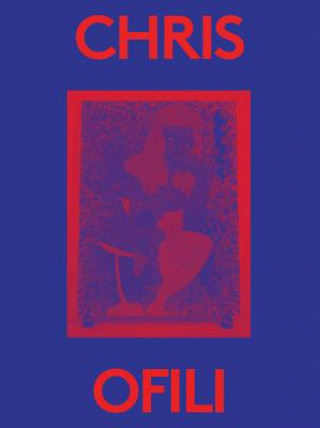 Kniha Chris Ofili: 2000 Words Chris Ofili