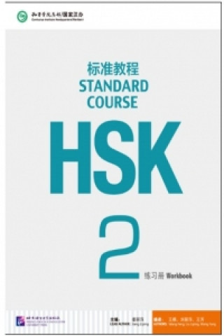 Könyv HSK Standard Course 2 - Workbook Liping Jiang