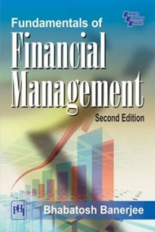 Livre Fundamentals of Financial Management Bhabatosh Banerjee