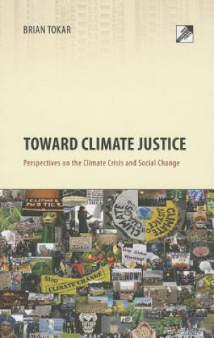 Könyv Toward Climate Justice BRIAN TOKAR