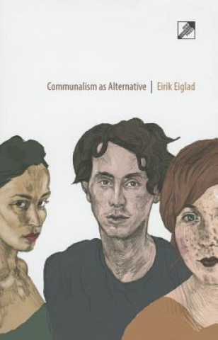Carte Communalism as Alternative EIRIK EIGLAD