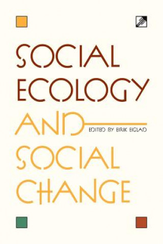 Carte Social Ecology and Social Change EIRIK ED.