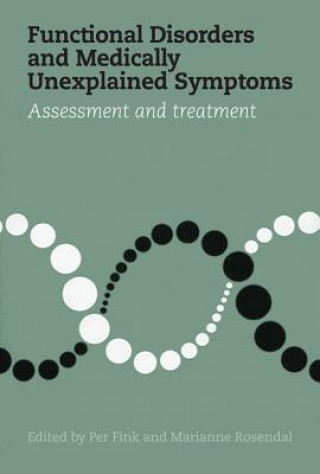 Knjiga Functional Disorders & Medically Unexplained Symptoms Per Fink