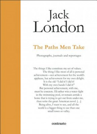 Könyv Jack London : The Paths Men Take Jack London