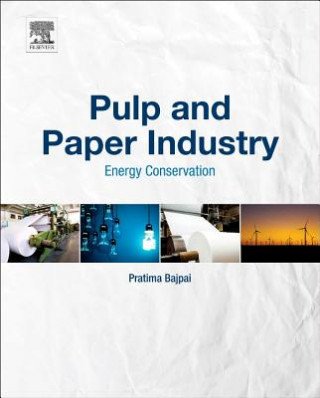 Kniha Pulp and Paper Industry Pratima Bajpai